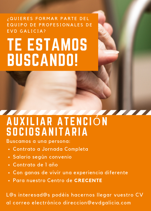 Oferta de empleo en EVD Galicia de Auxiliar de Atención Sociosanitaria en nuestro centro de Crecente